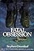 Fatal Obsession (John Marshall Tanner, #4)