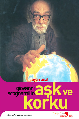 Giovanni Scognamillo - Aşk ve Korku