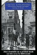 Limited Livelihoods: Gender and Class in Nineteenth Century England (ebook)
