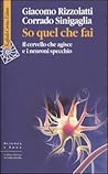 So quel che fai. ...