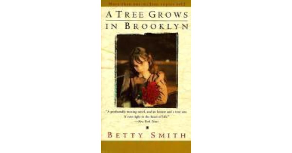 A Tree Grows in Brooklyn by Betty Smith