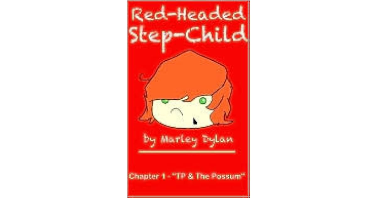 RedHeaded StepChild by Marley Dylan