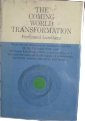 The Coming World Transformation