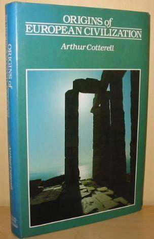 The Origins of European Civilization (Hardcover)