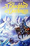 A Blackbird in Darkness (Blackbird, #2) A Blackbird in Darkness (Blackbird, #2)