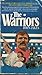 The Warriors (Kent Family C...
