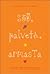 Söö, palveta, armasta by Elizabeth Gilbert