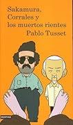 Sakamura, Corrales y los muertos rientes