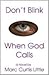 Don't Blink When God Calls by Marc Curtis Little
