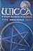 Wicca - A Velha Religião do Ocidente
