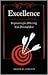 Excellence: Inspiration for Achieving Your Personal Best