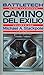 Camino del Exilio: El Sol y la Espada Volumen 1.