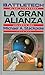 La gran alianza: El Sol y la Espada Volumen 2
