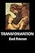 Transformation by Dusk Peterson