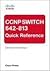CCNP Switch 642-813 Quick Reference