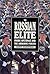 The Russian Elite by Carey Schofield