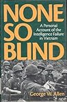 None So Blind by George W. Allen