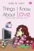 Yang Kutahu Tentang Cinta (Things I Know About Love)