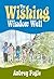 The Wishing Window Well