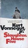 Slaughterhouse-Five by Kurt Vonnegut Jr.