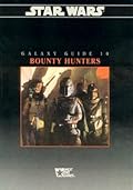 Star Wars Galaxy Guide 10: Bounty Hunters