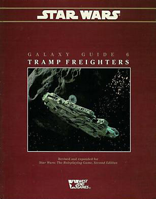 Star Wars: Galaxy Guide 6: Tramp Freighters (Paperback)