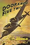 Doorknob Five Two by Fredric Arnold Doorknob Five Two by Fredric Arnold