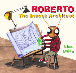 Roberto, The Insect Architect (Hardcover)