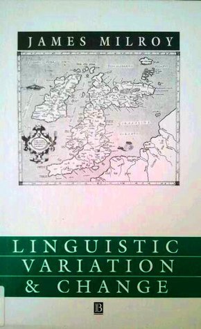 Linguistic Variation and Change: On the Historical Sociolinguistics of English (Language in Society 19)