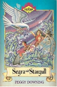 Segra and Stargull (Exitorn Adventures, #2)
