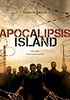 Apocalipsis Island by Vicente García