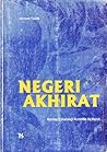 Negeri Akhirat: Konsep Eskatologi Nuruddin Ar-Raniri