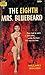 The Eighth Mrs. Bluebeard