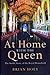 At Home with the Queen The Inside Story of the Royal Household