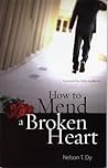 How To Mend A Broken Heart How To Mend A Broken Heart
