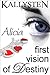 First Vision of Destiny - Alicia (Vision of Destiny, #1)