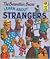 The Berenstain Bears Learn About Strangers