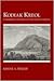 Kodiak Kreol by Gwenn A. Miller