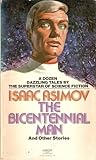 The Bicentennial Man and Other Stories by Isaac Asimov