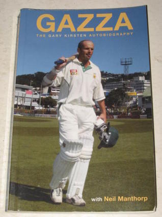 Gazza: The Gary Kirsten Autobiography