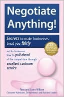 Negotiate Anything! Secrets to Make Companies Treat You Fairly (Nook)