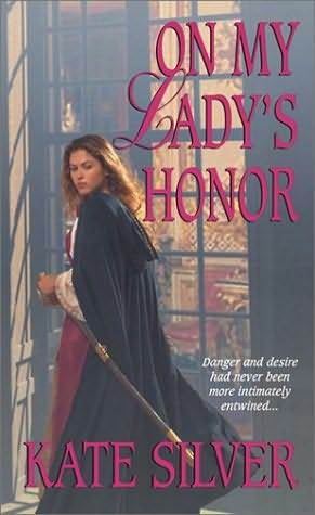 On My Lady's Honor (And One for All, #1)