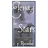 Elena of the Stars: A Novel