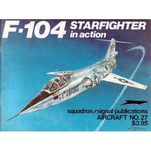 F-104 Starfighter in Action (Paperback)