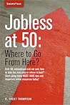 Jobless at 50: Wh...