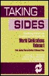 Taking Sides Clashing Vies on Controversial Issues: World Civilizations Taking Sides Clashing Vies on Controversial Issues: World Civilizations