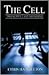 The Cell - Twilight's Last Gleaming