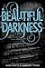 Beautiful Darkness (Caster ...