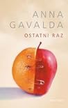 Ostatni raz by Anna Gavalda