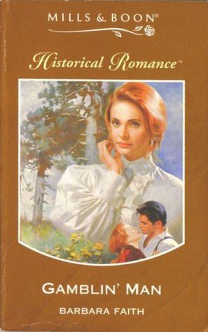 Gamblin' Man (Harlequin Historical, #155)